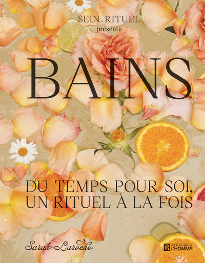 [9782761962209] Bains - Du temps pour soi, un rituel à la fois