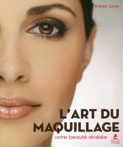 [9782809912531] L'Art du maquillage - Votre beauté révélée