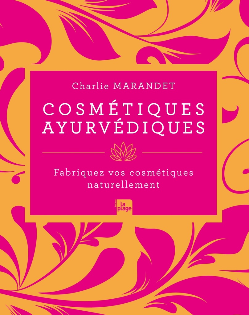 [9782842218911] Cosmétiques ayurvédiques