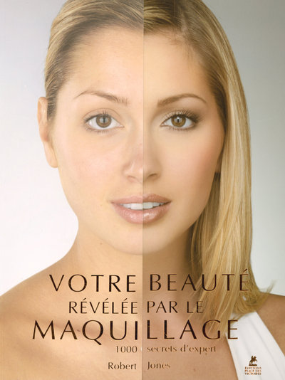 [9782844591944] Votre beauté révélée par le maquillage