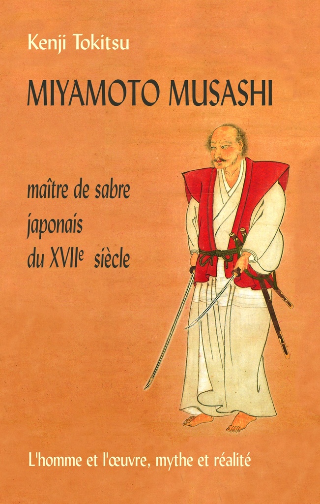 [9782907653541] Miyamoto Musashi - maître de sabre japonais du XVIIe siècle