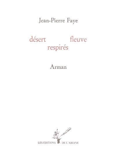 Desert Fleuve Respires