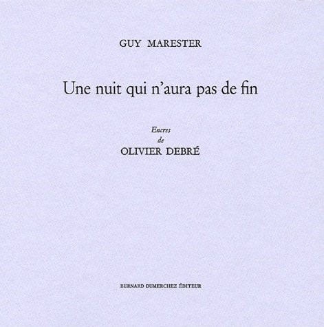 Une Nuit qui N'Aura Pas de Fin