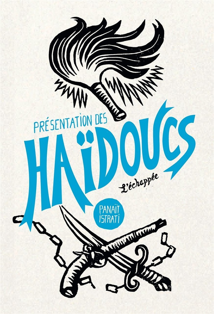 Presentation des Haïdoucs
