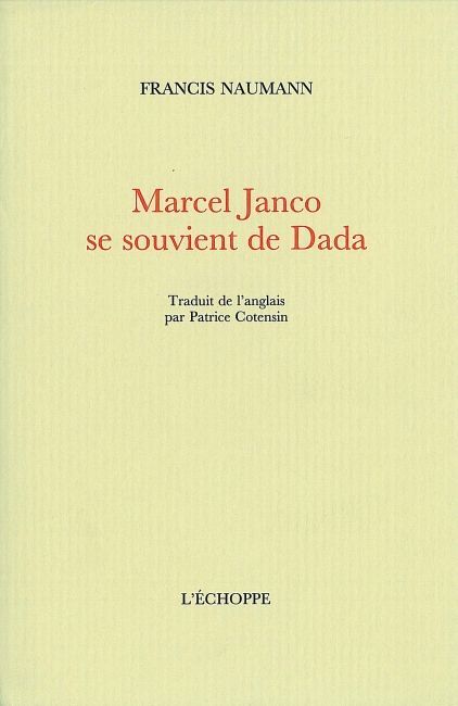 Marcel Janco Se Souvient de Dada