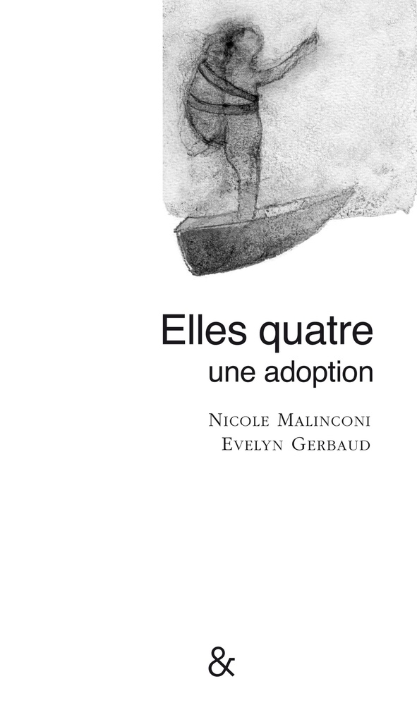 Elles Quatre,Une Adoption