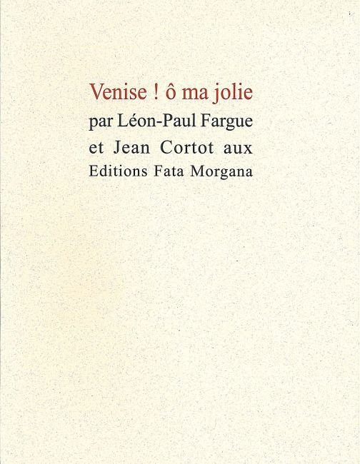 Venise ! ô ma jolie