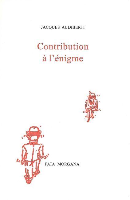 Contribution à l’énigme