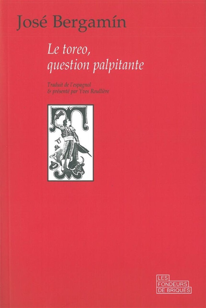 Le Toreo, question palpitante