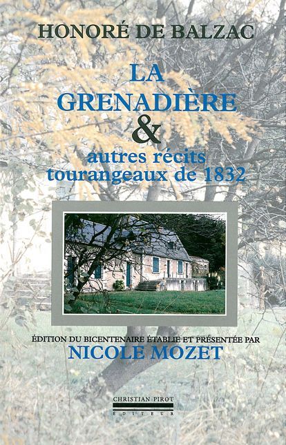 La Grenadiere et Autres Récits Tourangeaux de 1832