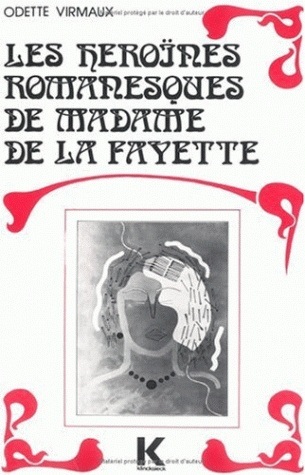 [9782252023624] Les Héroïnes romanesques de Mme de La Fayette