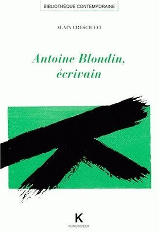 [9782252032459] Antoine Blondin, écrivain