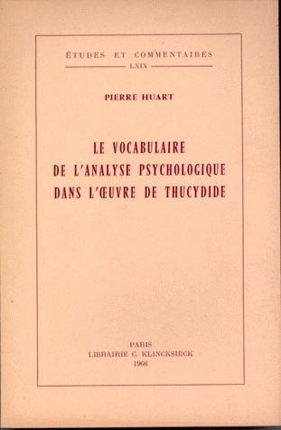 [9782252005736] Le Vocabulaire de l'analyse psychologique dans l'œuvre de Thucydide