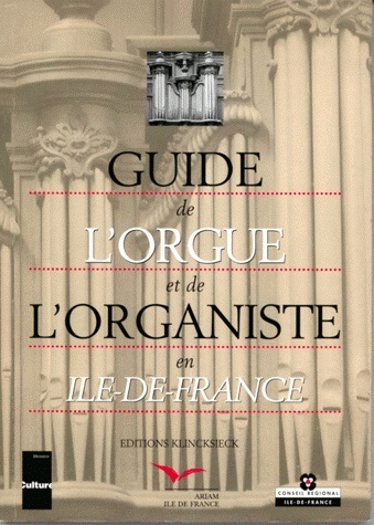 Guide de l'orgue et de l'organiste en Île-de-France