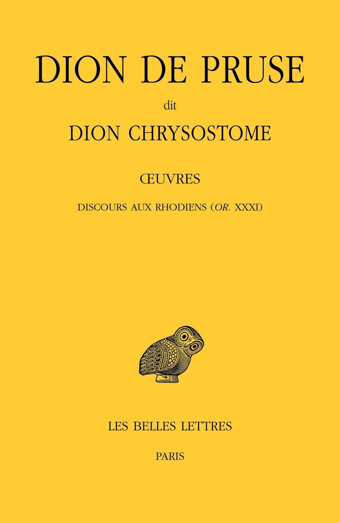 Œuvres. Discours aux Rhodiens (Or. XXXI)
