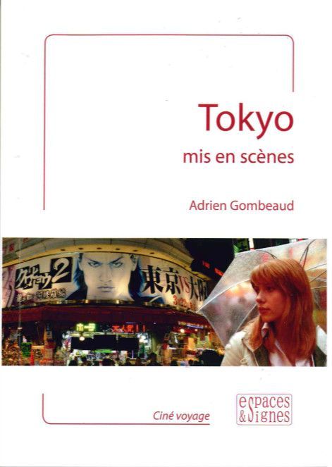 Tokyo Mis en Scenes