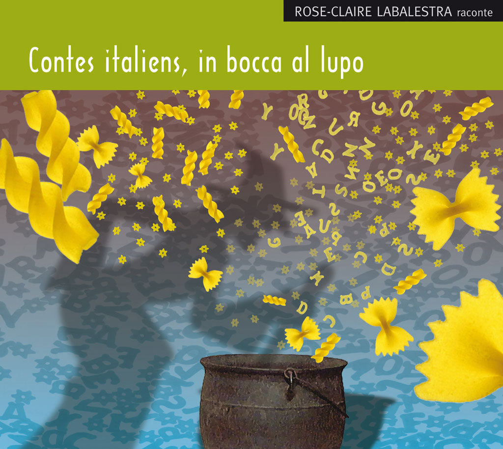 Contes italiens, in Bocca al lupo