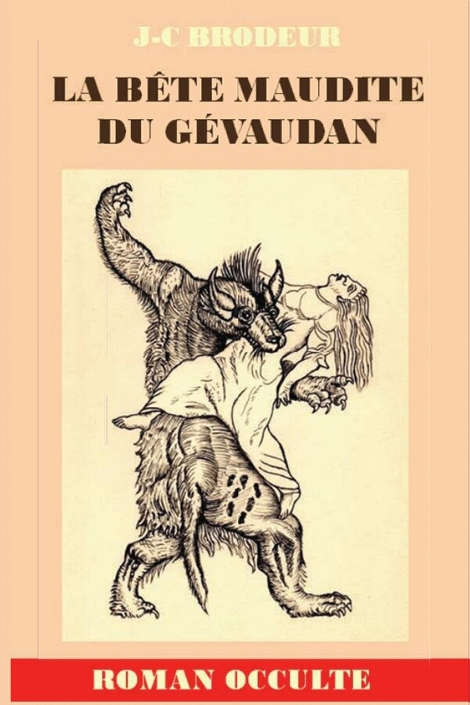 [9781312453623] La Bête maudite du Gévaudan