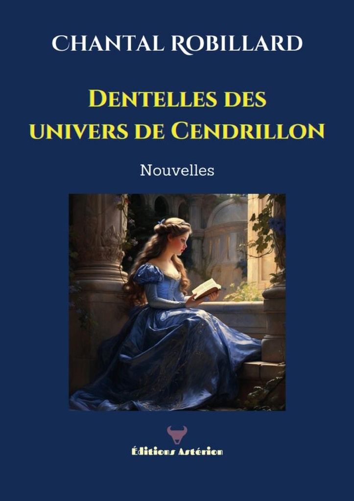 Dentelles des  univers de Cendrillon