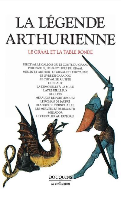 [9782221052594] La Légende arthurienne le Graal et la Table ronde
