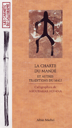 [9782226137364] La Charte du mandé et autres traditions du Mali