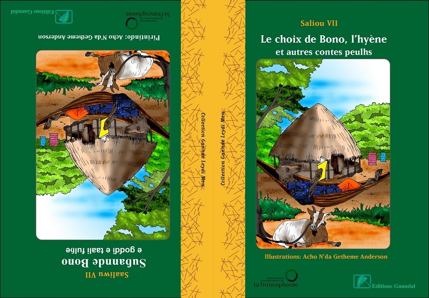 [9782350451787] Le choix de Bono, l'hyène et autres contes peulhs ou Suɓannde Bono e goɗɗi e taali fulɓe