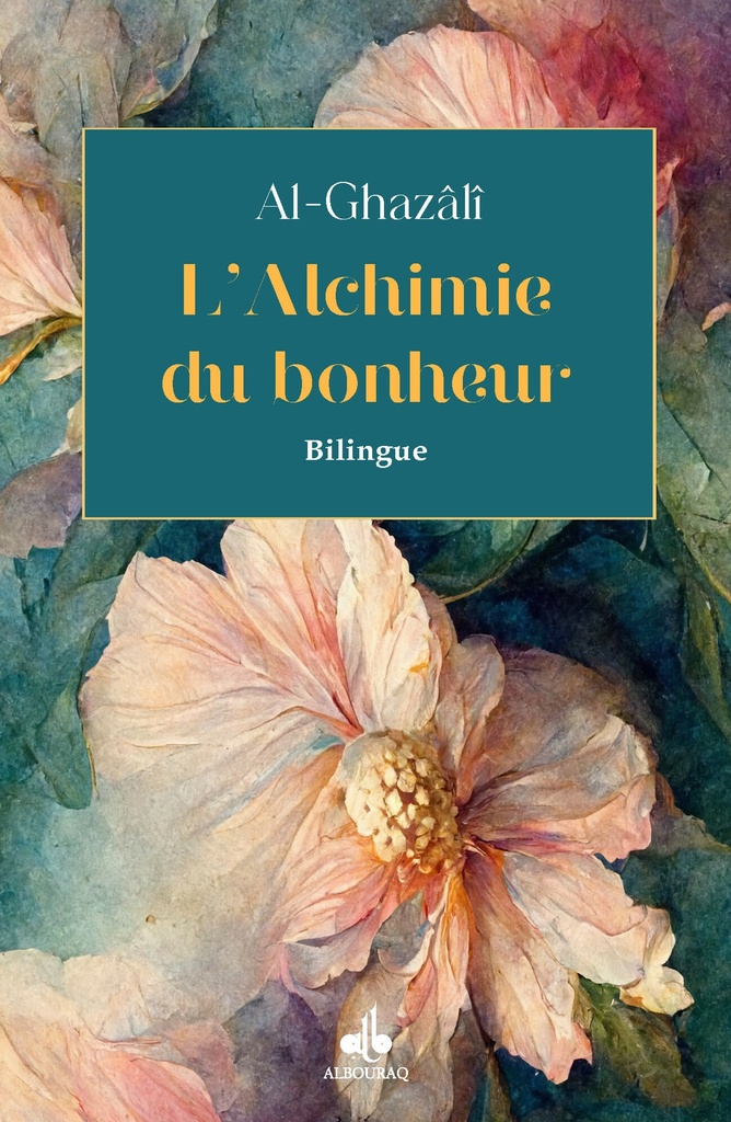 ALCHIMIE DU BONHEUR : KIMYâ’ A