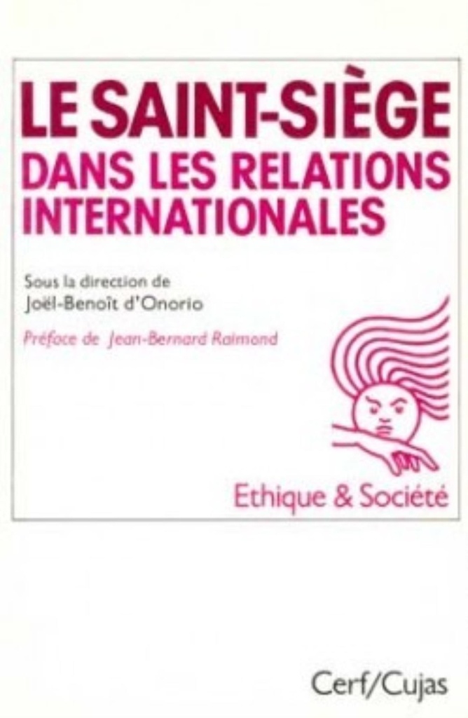 [9782204031066] LE SAINT-SIÈGE DANS LES RELATIONS INTERNATIONALES