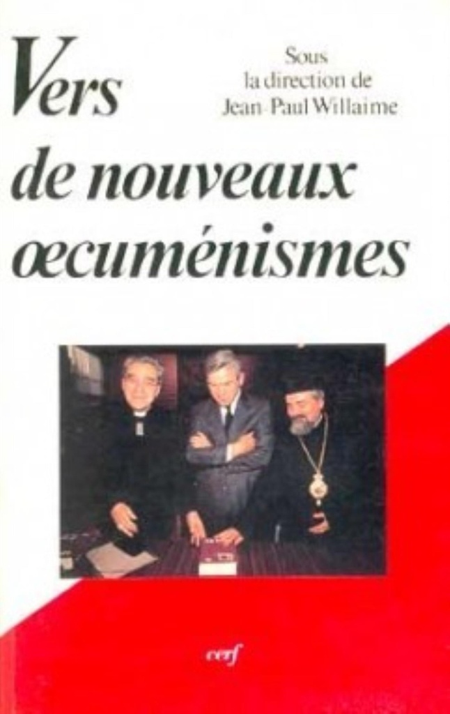 [9782204031097] VERS DE NOUVEAUX OECUMENISMES