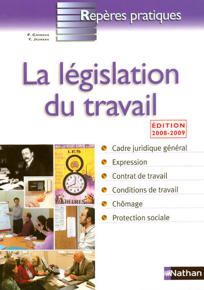LA LEGISLATION DU TRAVAIL 2008/2009 - REPERES PRATIQUES N06