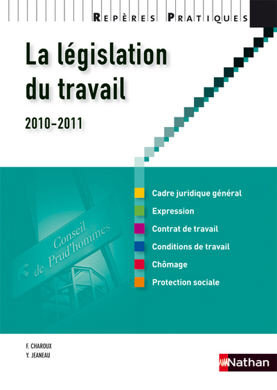 LA LEGISLATION DU TRAVAIL 2010/2011 - REPERES PRATIQUES N06