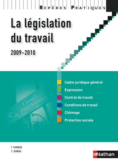 LA LEGISLATION DU TRAVAIL 2009/2010 - REPERES PRATIQUES N06
