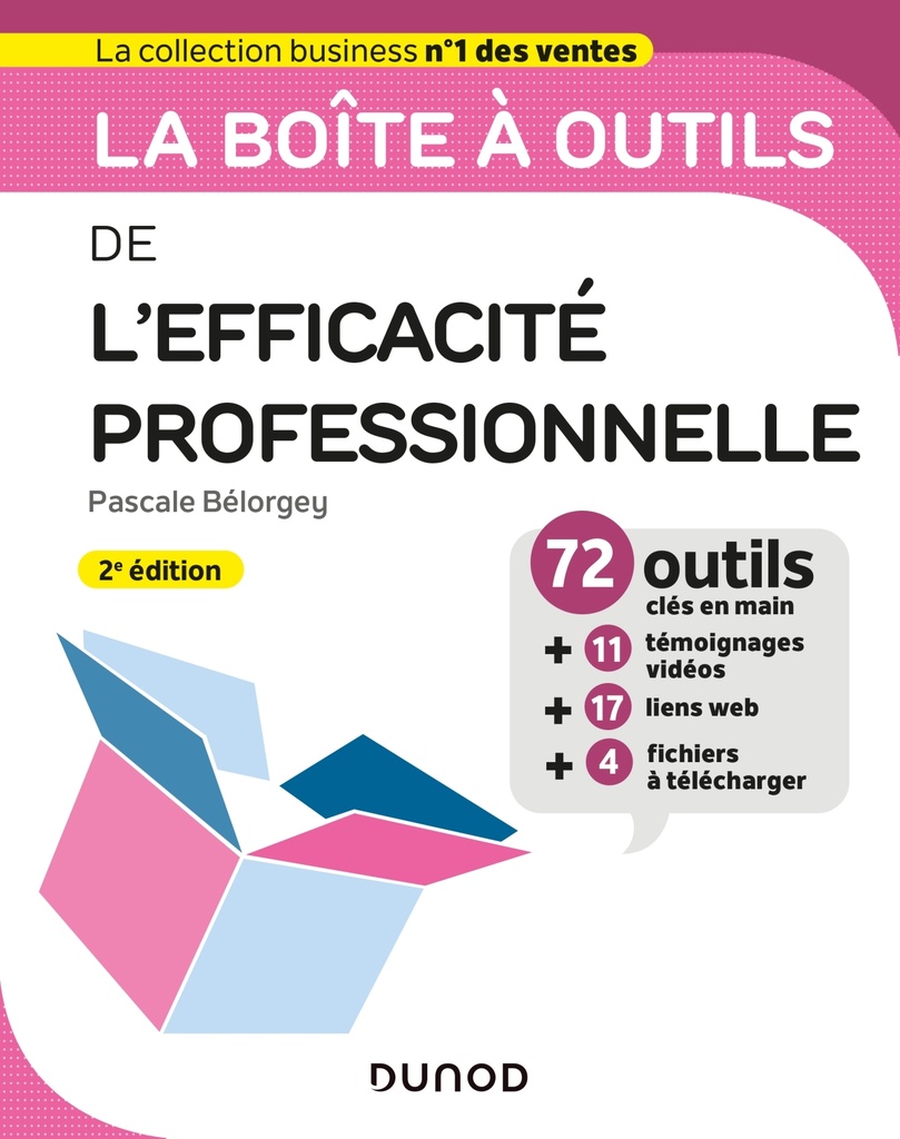 La boîte à outils de l'Efficacité professionnelle - 2e éd.