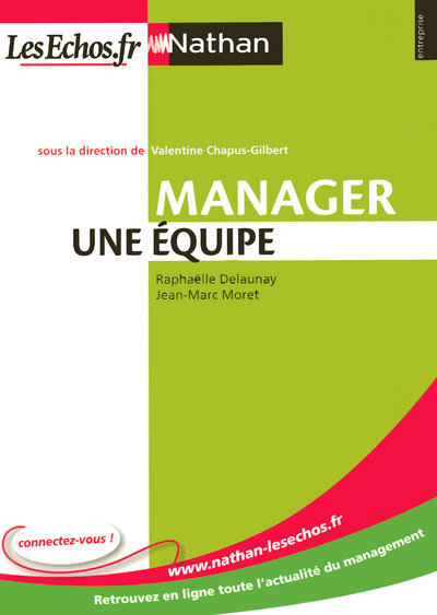 MANAGER UNE EQUIPE N03 ENTREPRISE NATHAN/LESECHOS 2009