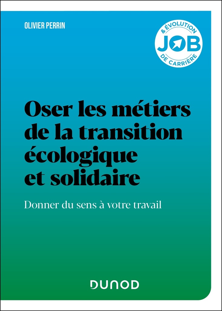 [9782100865840] Oser les métiers de la transition écologique et solidaire