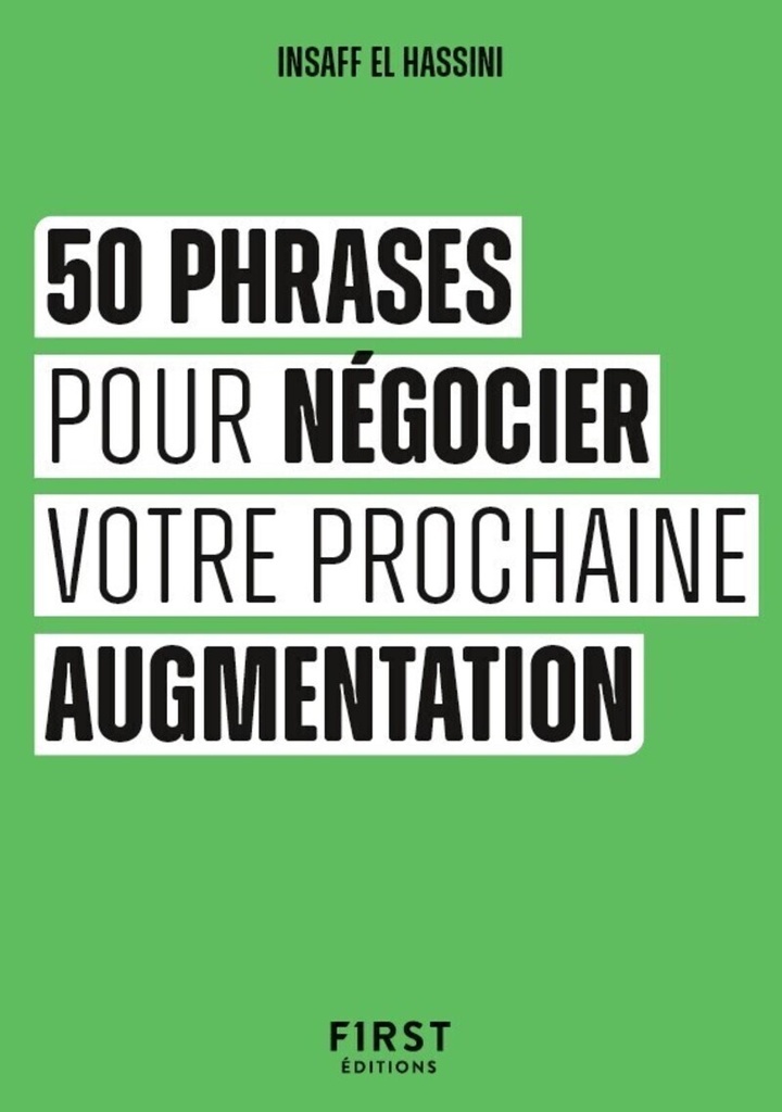 Le Petit livre des 50 phrases pour négocier votre prochaine augmentation