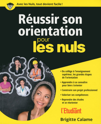 Réussir son orientation Pour les Nuls