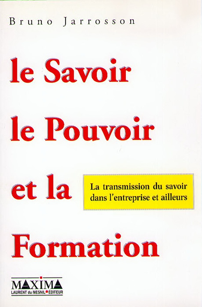 [9782840011293] Le savoir le pouvoir et la formation