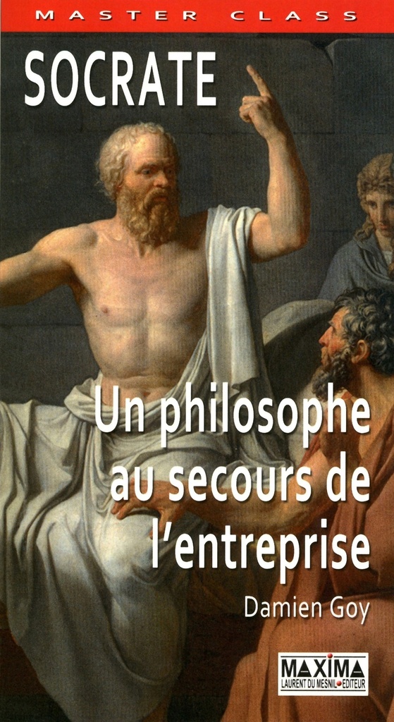 Socrate - un philosophe au secours de l'entreprise
