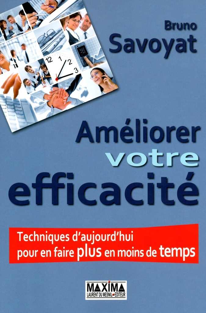 [9782840017233] Améliorer votre efficacité - 5e éd.