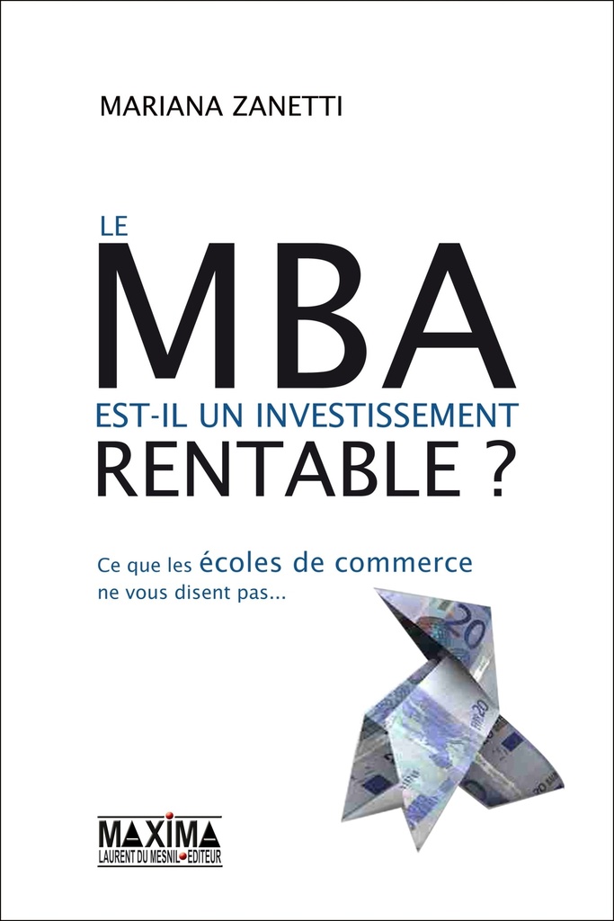 Le MBA est-il un investissement rentable ?