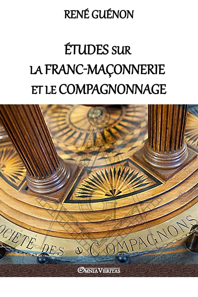 Études sur la franc-maçonnerie et le compagnonnage