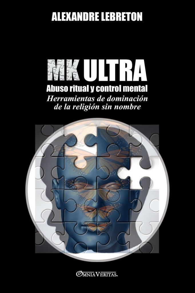 MK Ultra - Abuso ritual y control mental