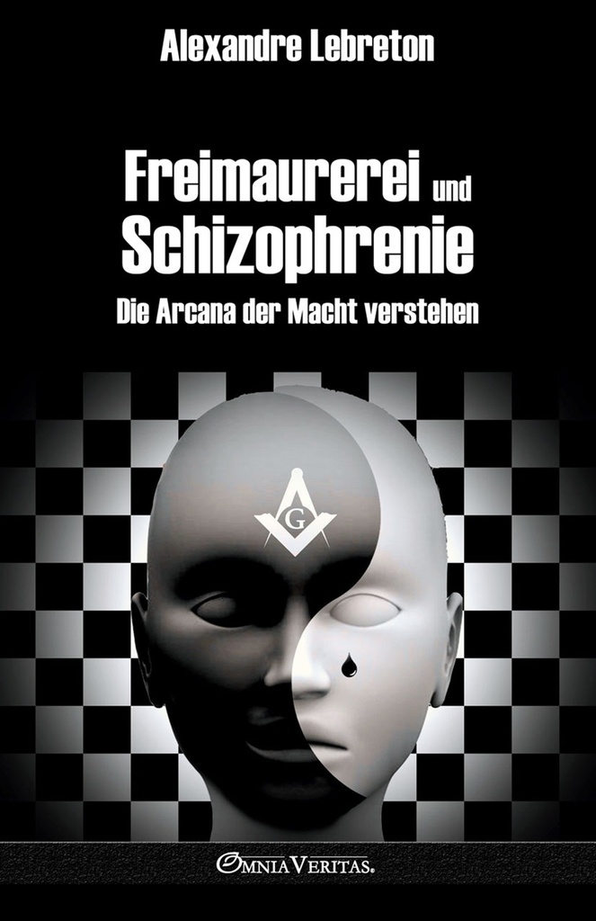 Freimaurerei und Schizophrenie