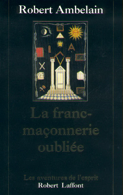 La franc-maçonnerie oubliée - NE