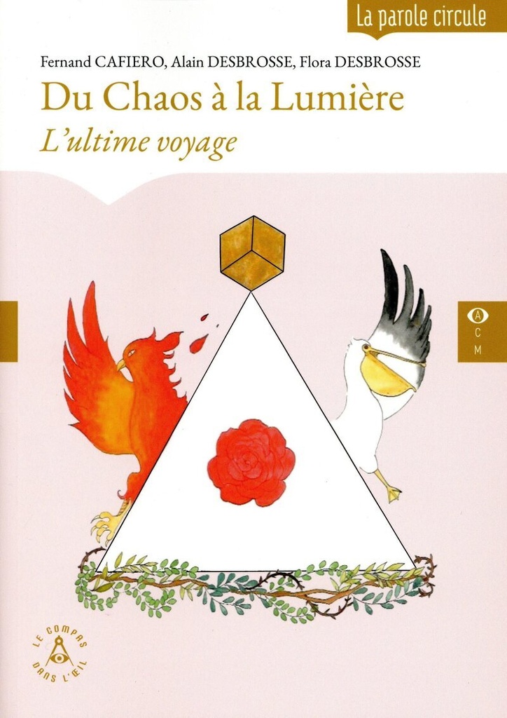 Du Chaos à la lumière - L'ultime voyage