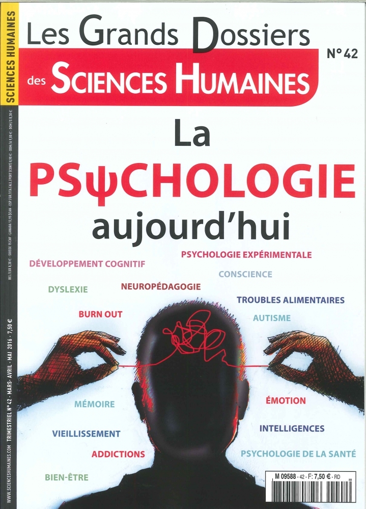 Sciences Humaines Gd N°42 La Psychologie Aujourd'Hui Mars 2016