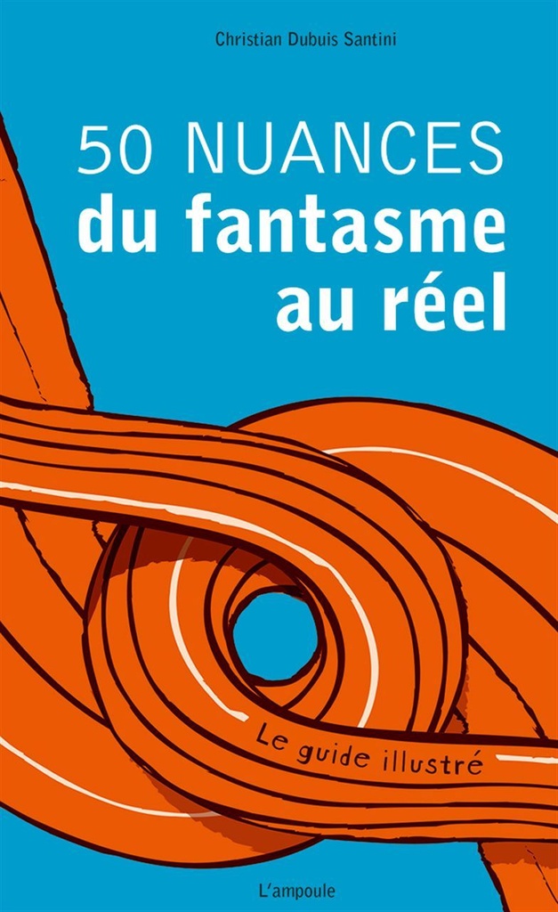 50 nuances : du fantasme au réel
