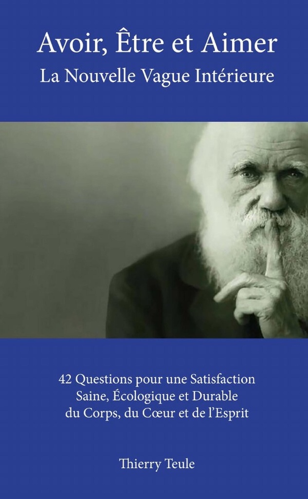 Avoir, Être et Aimer