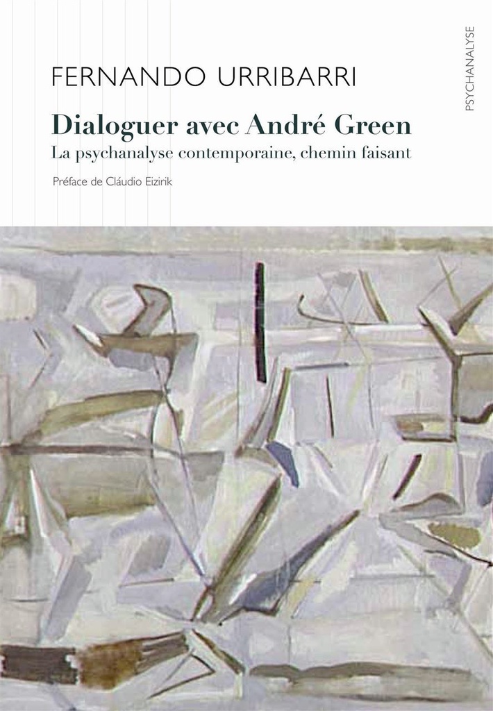 Dialoguer avec André Green